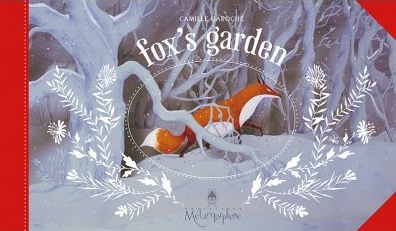 Fox's garden, Camille Garoche, album, renard