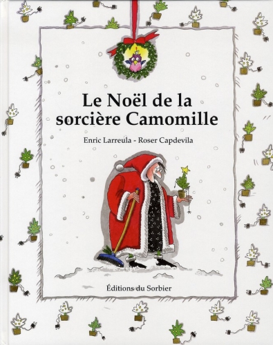 Noël, sorcière, album, Le Noël de la sorcière Camomille, 