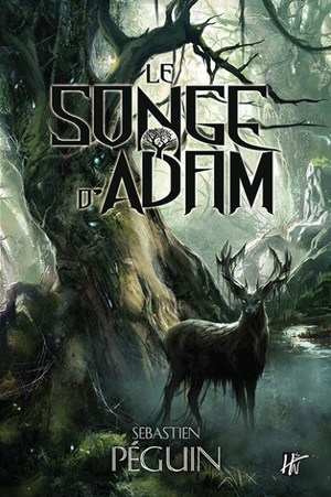 Le Songe d'Adam, Sébastien Péguin, roman, horreur
