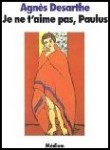 Je ne t'aime pas, Paulus.jpg