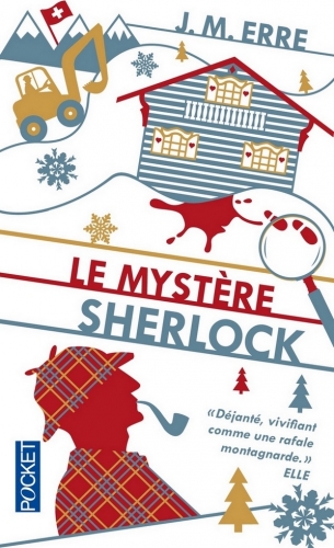 Le mystère Sherlock, J.M. Erre, roman, Sherlock Holmes