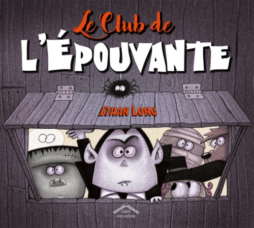 Le Club de L'Epouvante, Ethan Long, album