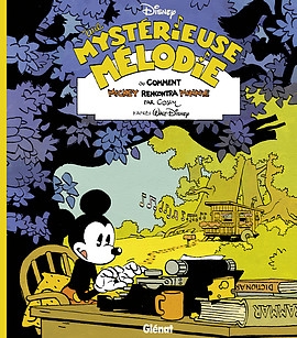 Une mystérieuse mélodie, ou comment Mickey rencontra Minnie, Cosey, Walt Disney, BD