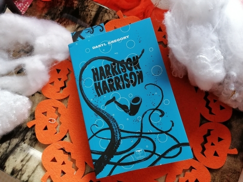Harrison Harrison, Daryl Gregory, le bélial', roman, le challenge halloween 2020