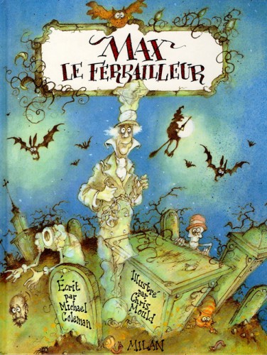 Max le ferrailleur, Michael Coleman, Chris Mould, album, littérature jeunesse, challenge halloween 2014