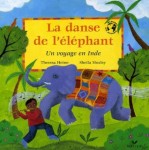 La-danse-de-léléphant-Un-voyage-en-Inde-Theresa-Heine-Sheila-Moxley-Les-lectures-de-Liyah.jpg