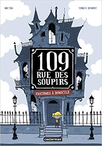 109 rue des soupirs, Mr Tan, Yomgui Dumont, album, littérature jeunesse
